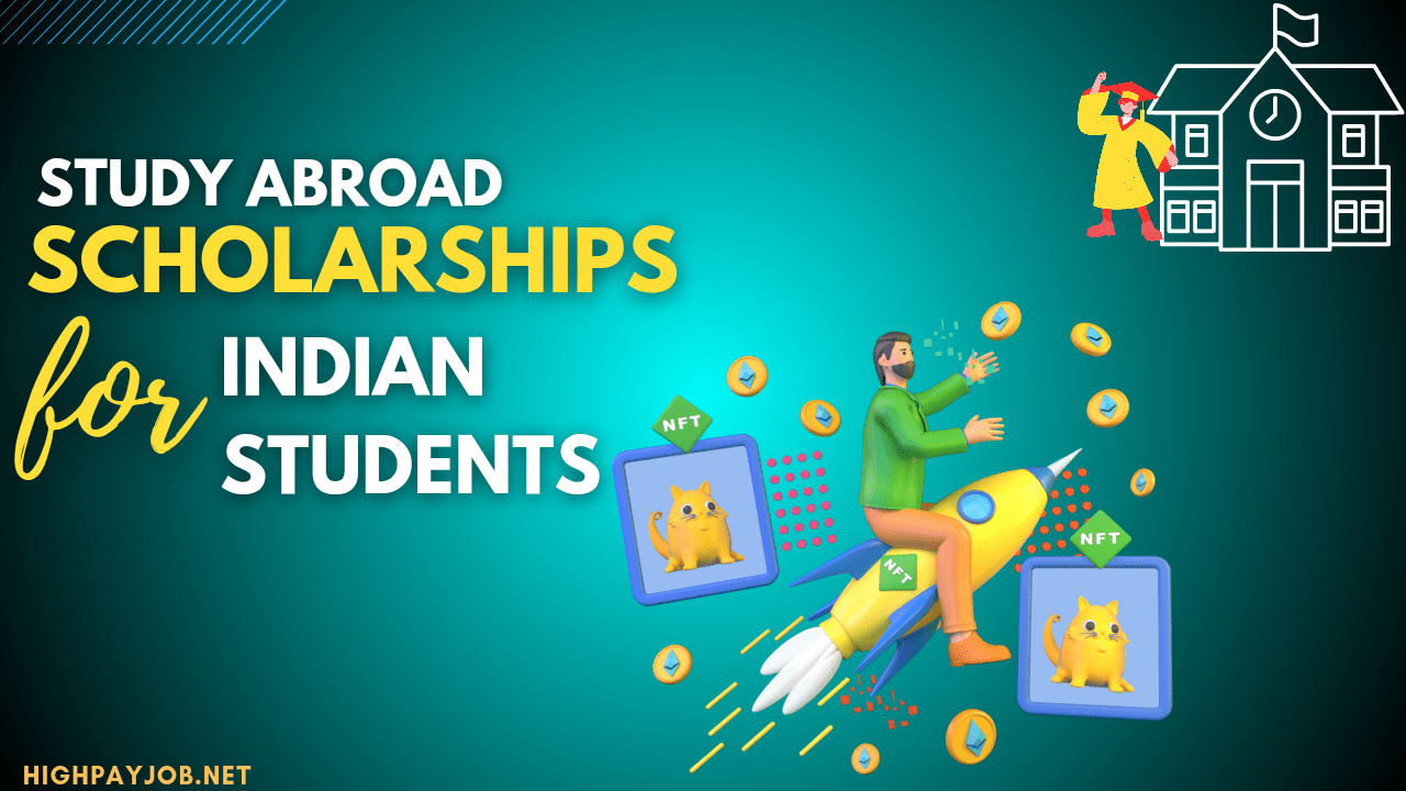 Study Abroad Scholarships For Indian Students